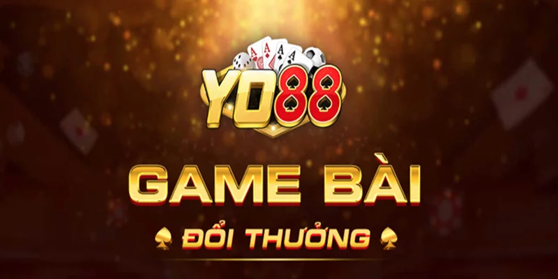 Hòa mình vào thế giới game bài Yo88 lôi cuốn