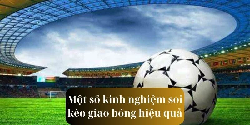 Tổng hợp các mẹo soi kèo mang tỷ lệ thắng cao